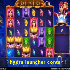 hydra launcher conta